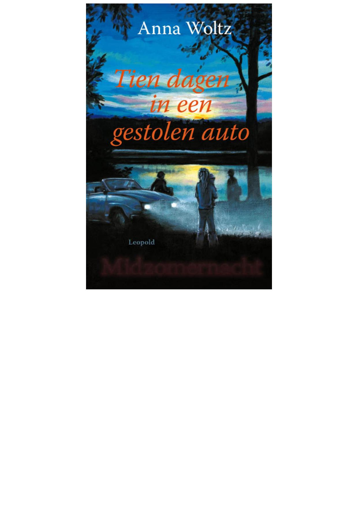 Tien dagen in een gestolen auto