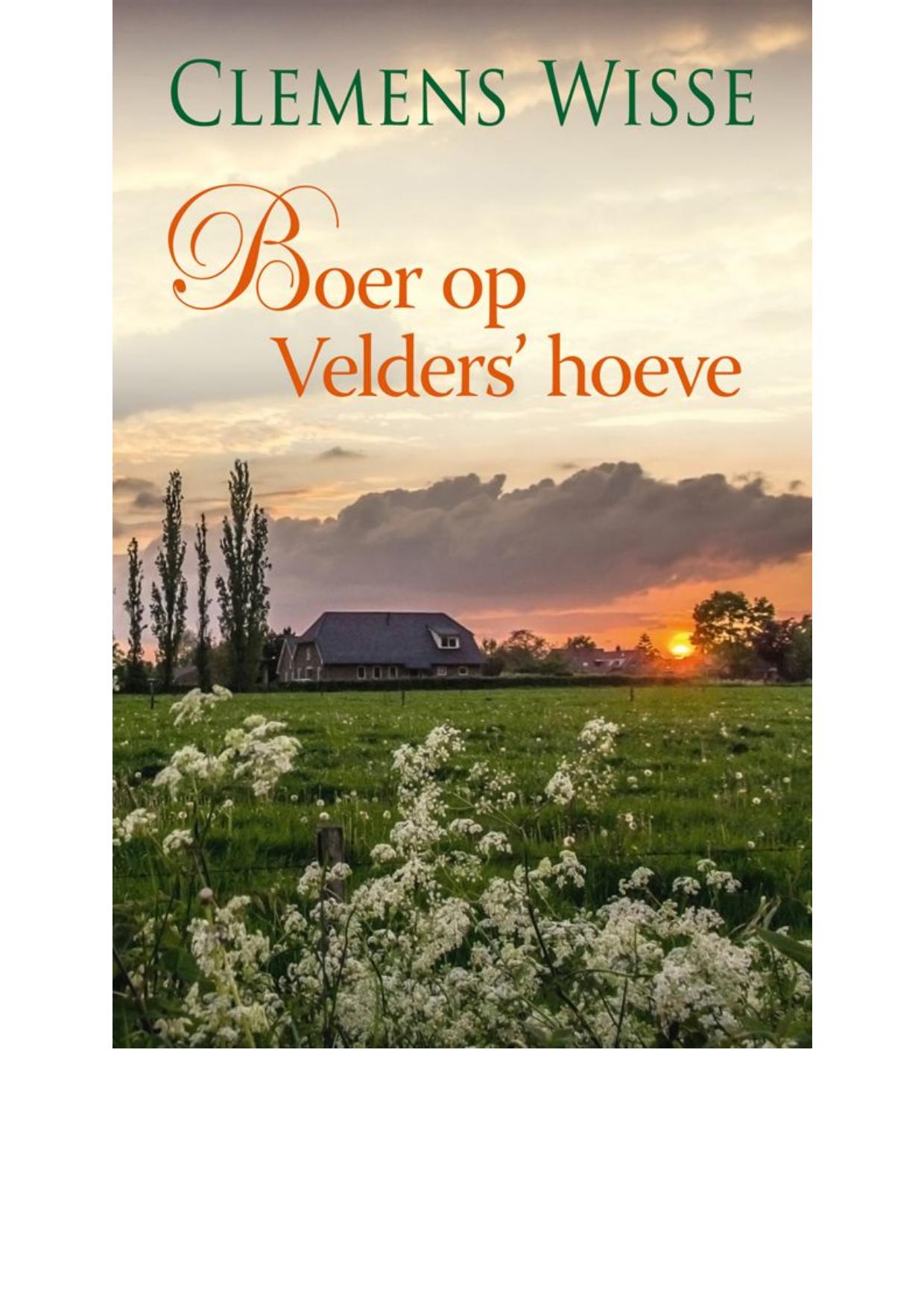 Boer op Velders’ hoeve