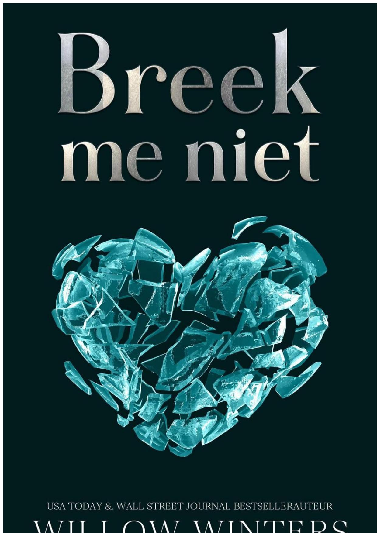 Breek me niet