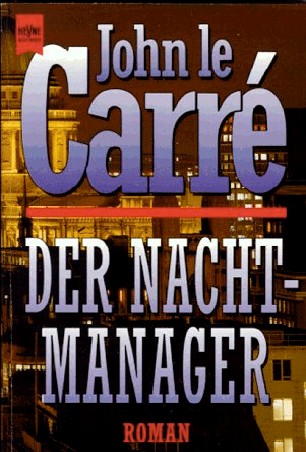 der nachtmanager - john le carré