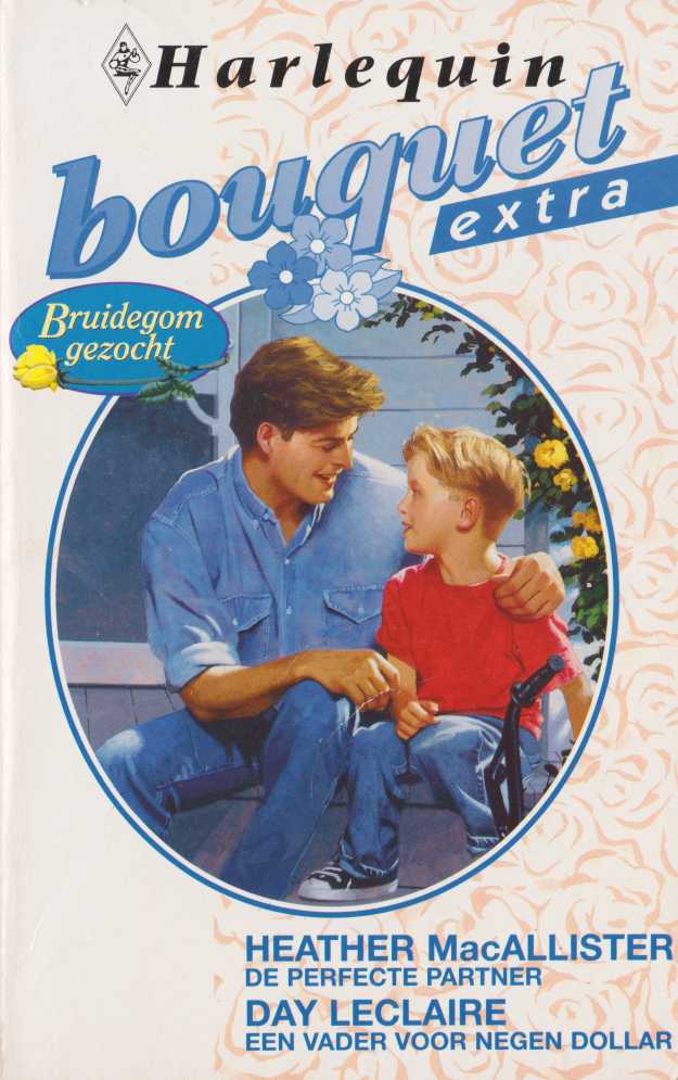 Harlequin - BRE 139 - Bruidegom gezocht 1 & 3 - De perfecte partner / Een vader voor negen dollar
