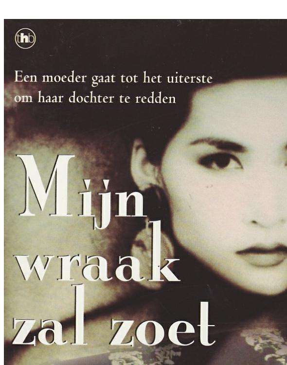 Mijn wraak zal zoet zijn