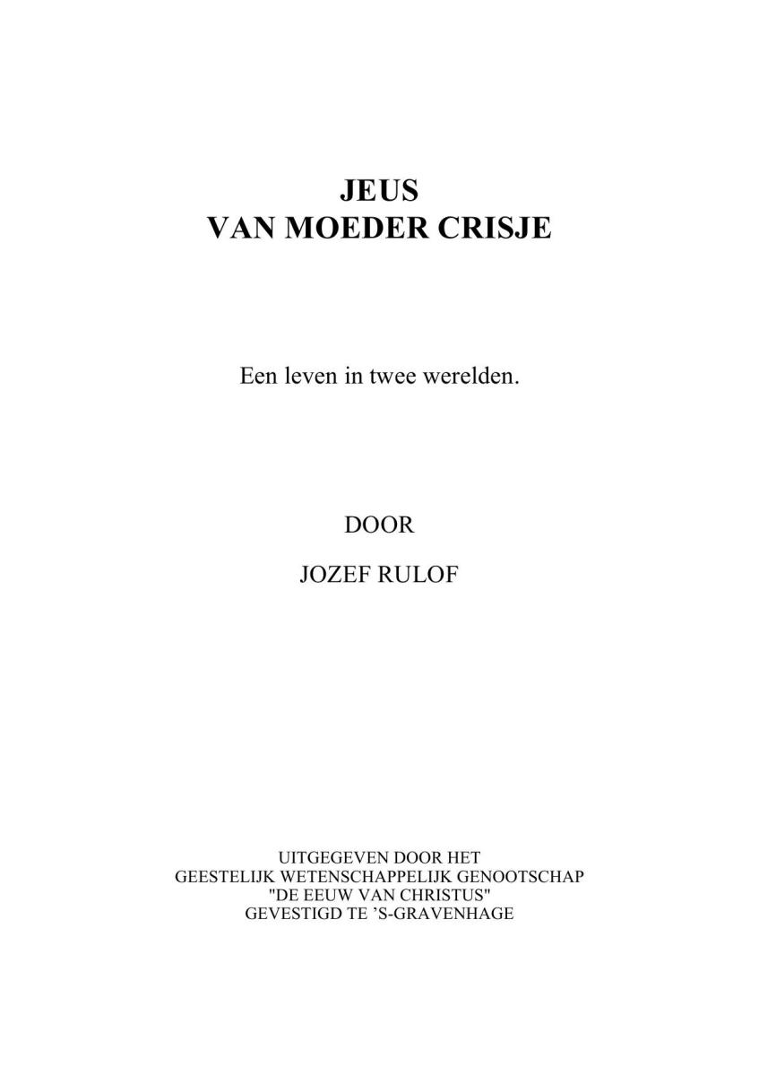 Jeus Van Moeder Crisje Deel 01