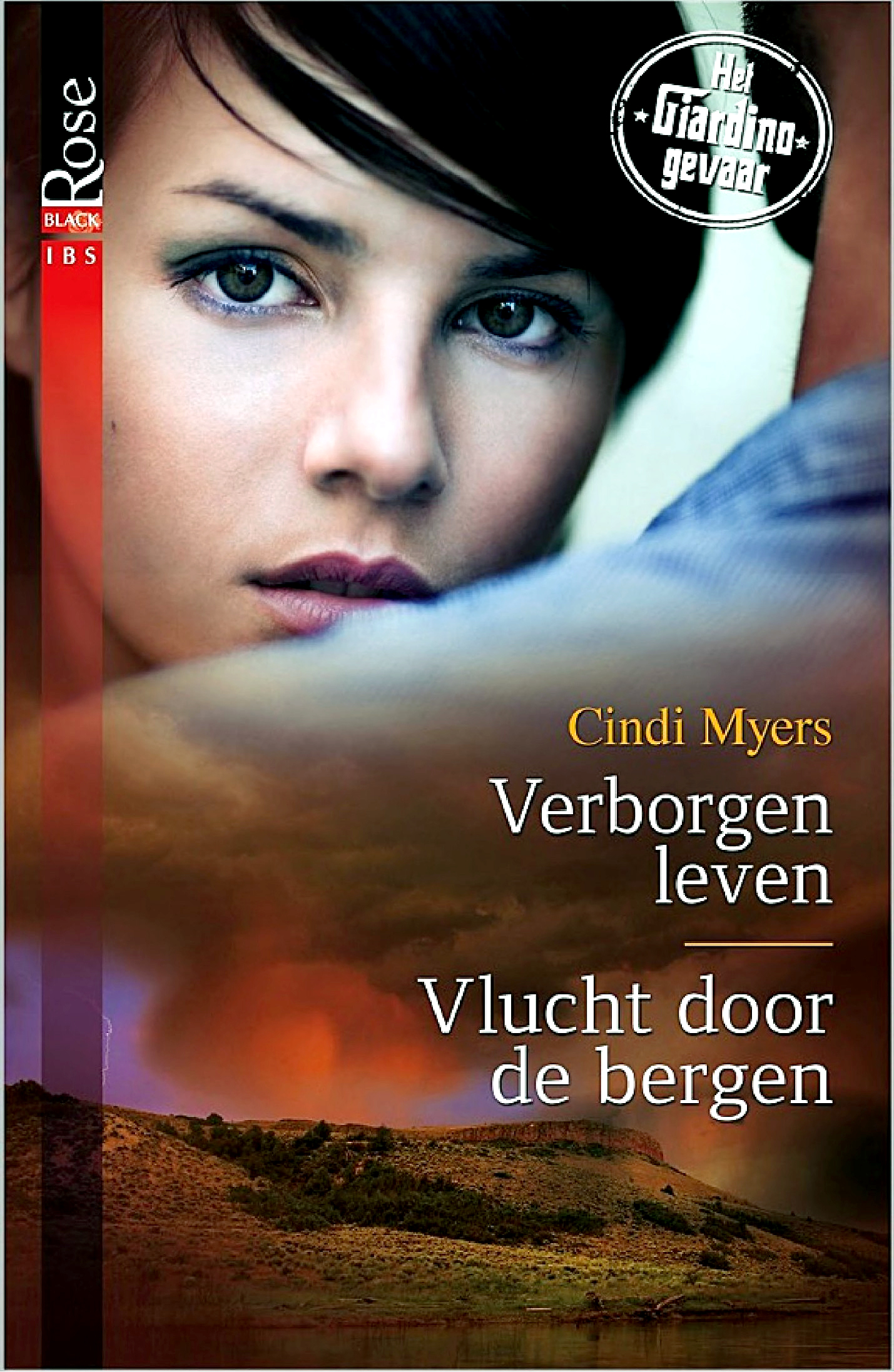 Verborgen leven & Vlucht door de bergen - Het Giardino-gevaar
