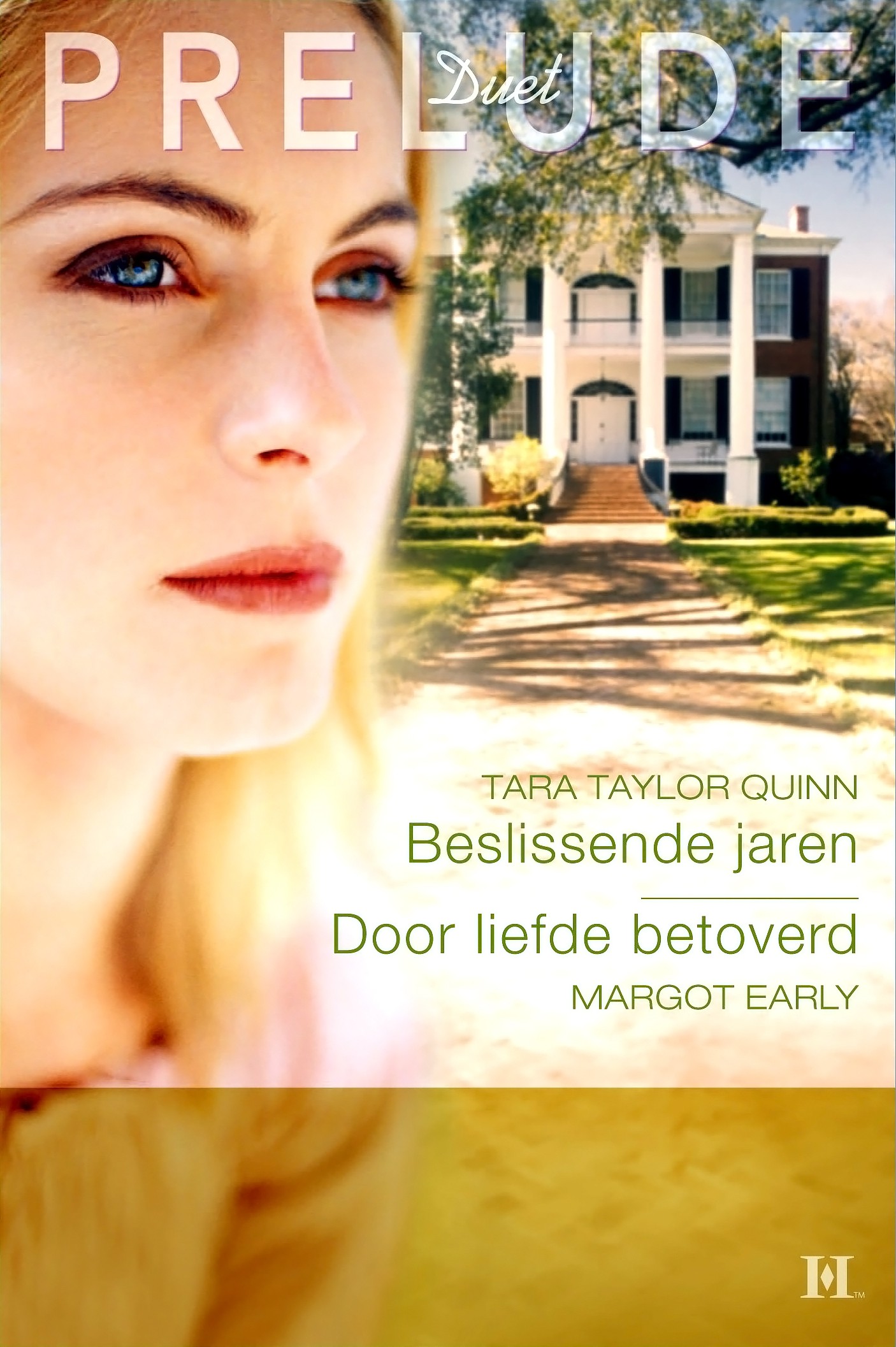 Beslissende jaren & Door liefde betoverd