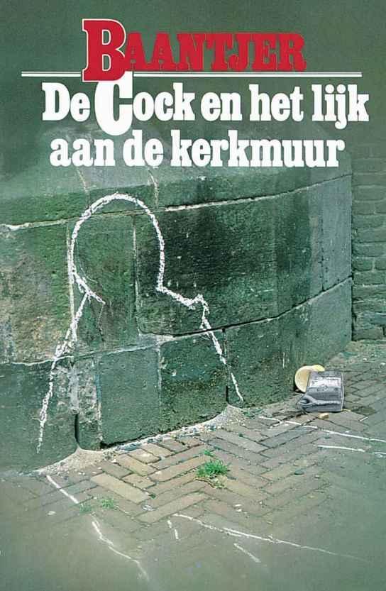 De Cock en Het Lijk Aan De Kerkmuur