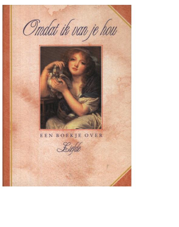 Omdat ik van je hou