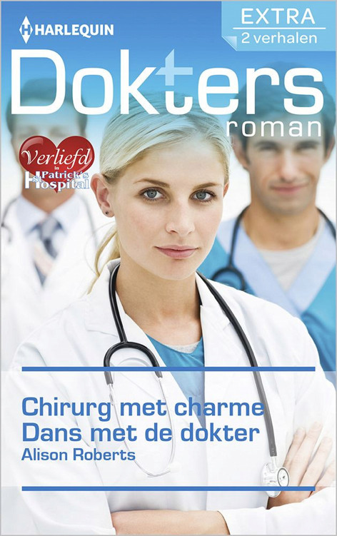 Chirurg met charme/Dans met de dokter - Doktersroman Extra 62