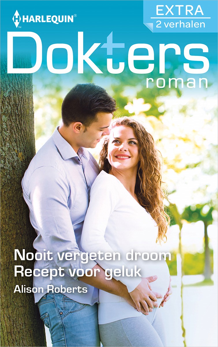 Doktersroman Extra 132: Nooit vergeten droom / Recept voor geluk