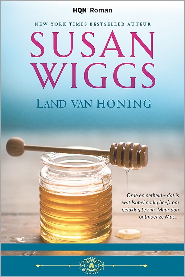 Land van honing – Een Bella Vista-verhaal