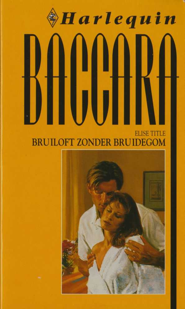 Bruiloft zonder bruidegom